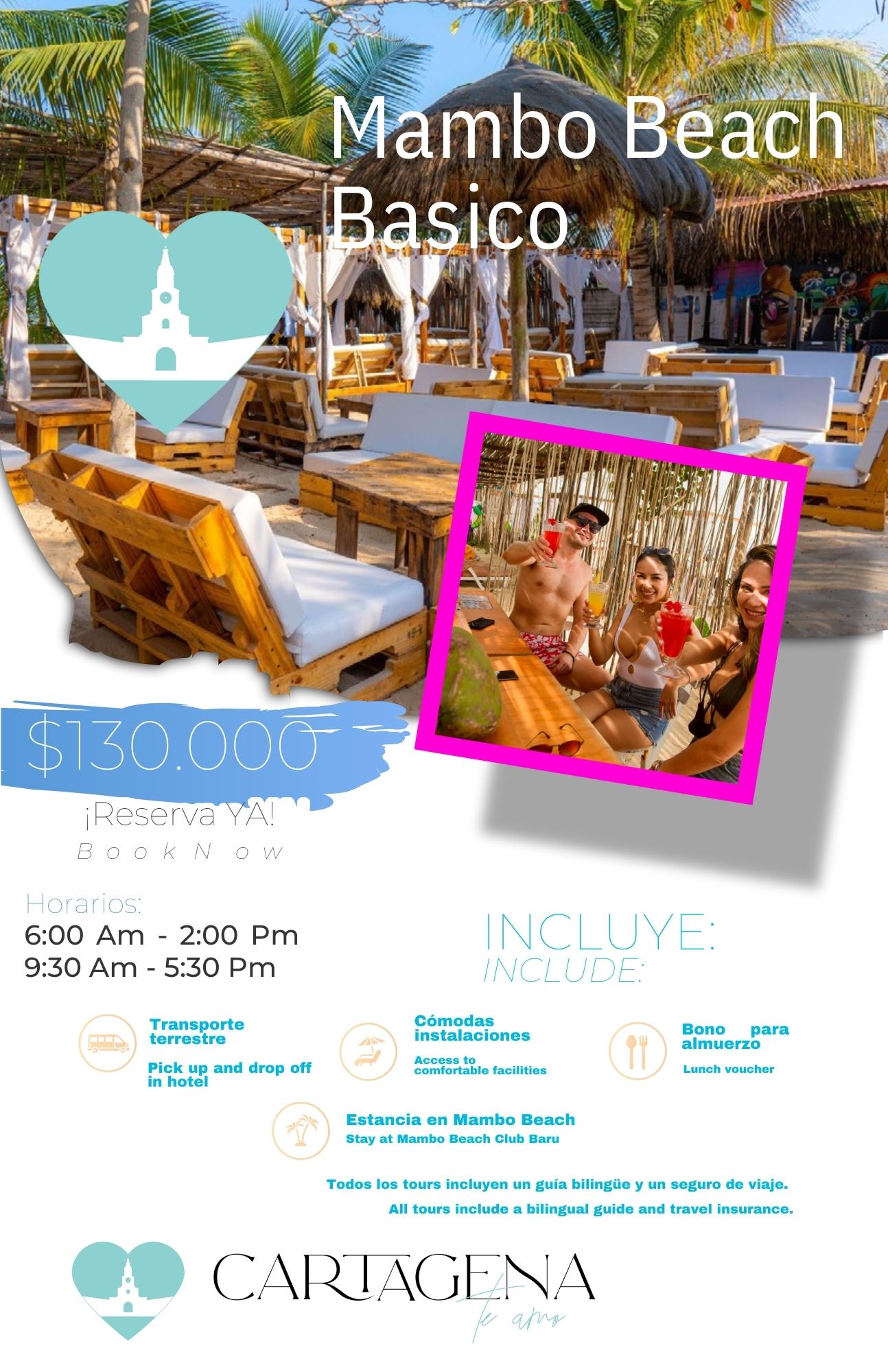 Vive la Experiencia Única de Mambo Beach Club Barú en Cartagena -Plan Basico / Experience the Unique Adventure of Mambo Beach Club Barú in Cartagena – Basic Plan