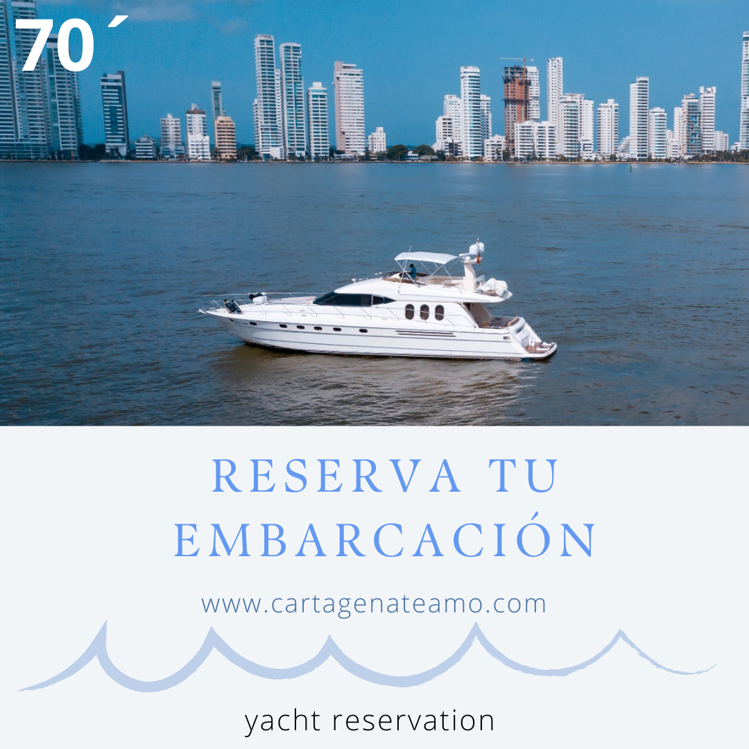 Boat rental in Cartagena: The best nautical experience with our 70-foot boat / La mejor experiencia náutica con nuestro barco de 70 pies.