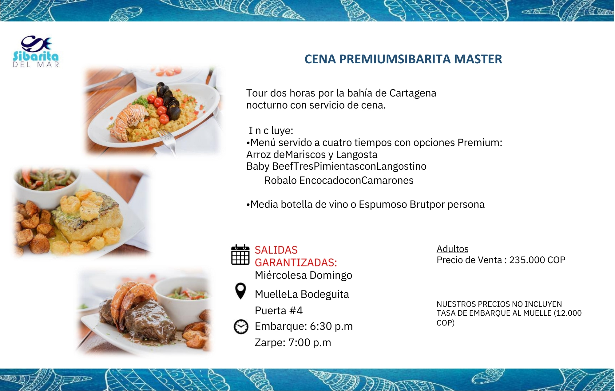 Cena Premium Sibarita Master: Una Experiencia Culinary de Élite en la Bahía de Cartagena/ Premium Sibarita Master Dinner: An Elite Culinary Experience in Cartagena’s Bay